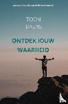 Daems, Toon - Ontdek jouw waarheid