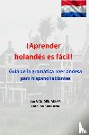 Van den Akker, Jan - ¡Aprender holandés es fácil!