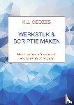 Oedzes, K.J. - Werkstuk & scriptie maken