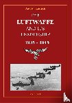 Kursietis, Andris J. - The Luftwaffe and its leadership 1935-1945