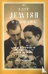 Rooij, René van - The Last Jewish wedding
