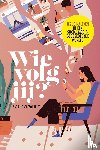 Robertson Huff, Sadie - Wie volg jij?