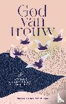 Selles, Nieske - God van trouw