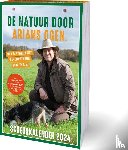 Postma, Arjan - Arjan Postma Natuur-scheurkalender - 2024 - Als je de verhalen kent, dan loop je buiten door een film