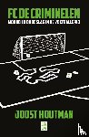 Houtman, Joost - FC De Criminelen