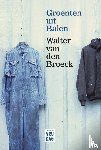 Broeck, Walter Van den - Groenten uit Balen