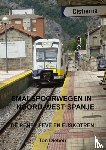 Dieben, Ton - Smalspoorwegen in Noord-West Spanje - De Renfe-Feve en Euskotren