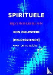 Malestein Den Haag, Paragnost Ron - Spirituele bijzonderheden