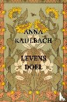 Kaulbach, Anna - Levensdoel