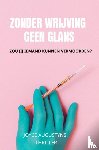 Augustyns, Joyce - Zonder wrijving geen glans
