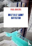 Boogers, Paul - Bruz Biliz vangt entiteiten