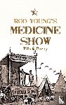 Young, Rod - Medicine Show