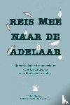 Kluivers, Lilian - Reis mee naar de adelaar