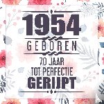 Nelles, Vera - 1954 Geboren 70 Jaar Tot Perfectie Gerijpt