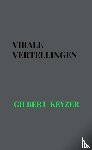 Keyzer, Gilbert - Virale vertellingen