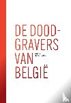 Verschelden, Wouter - De doodgravers van België