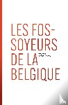 Verschelden, Wouter - Les fossoyeurs de la Belgique