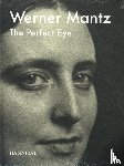 Giertzberg, Frits, Huijts, Stijn, Smeets, Huub, Mantz, Werner, Mantz, Clément - The Perfect Eye
