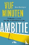 De Keyzer, Peter - Vijf minuten ambitie