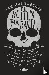 Huijbrechts, Jan - De botten van Bach