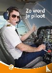 Brusell, Sarah - Zo word je piloot