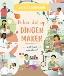Pridy, Robin - Ik ben dol op dingen maken … wat kan ik worden?