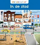 Savery, Annabel - Wat gebeurt er? In de stad