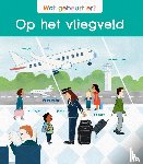 Worms, Penny - Wat gebeurt er? Op het vliegveld