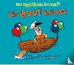 Jackson, Tom, Sposito, Pipi - Een boot bouwen
