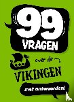 Savery, Annabel - 99 vragen over de Vikingen