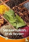 Zijl, Moniek van - Smaakmakers in de keuken