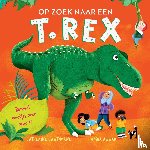 Cawthorne, Catherine, Awwad, Aysha - Op zoek naar een T. rex