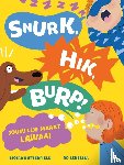 Butterfield, Moira - Snurk, hik, burp!