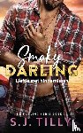 Tilly, S.J. - Smoky Darling