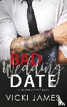 James, Vicki - The Bad Wedding Date