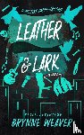 Weaver, Brynne - Leather & Lark
