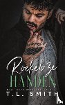 Smith, T.L. - Roekeloze handen
