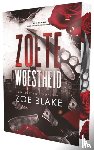 Blake, Zoe - Zoete woestheid