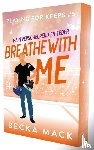 Mack, Becka - Breathe with me