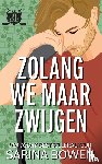 Bowen, Sarina - Zolang we maar zwijgen