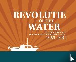 Groen, Ru de, Koorneef, Frank - Revolutie op het water