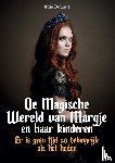 Dotinga, Attie - MAGISCHE WERELD VAN MARGJE EN HAAR