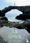 Glastra, Agnes, Glastra, Wiebe S.J. - La Única