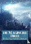 Jelle oude luttikhuis - De magische drie