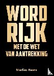 Heere, Marlies - Word rijk met de wet van aantrekking