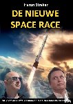 Streker, Heron - De nieuwe space race - Strijd om de ruimte, de maan en Mars van Amerika tot China, van Musk tot Bezos