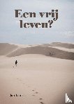 Lauret, Jan - Een vrij leven?