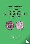 Freeke, Cees - Hoofdstukken uit de Geschiedenis van het Belastingrecht 1795 - 1964