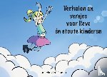 Ouden, Janneke den - Verhalen en versjes voor lieve én stoute kinderen