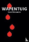 Brouwers, Iwan - Wapentuig